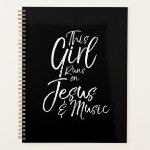 Jesus Love This Girl Runs On Jesus & Music Planner