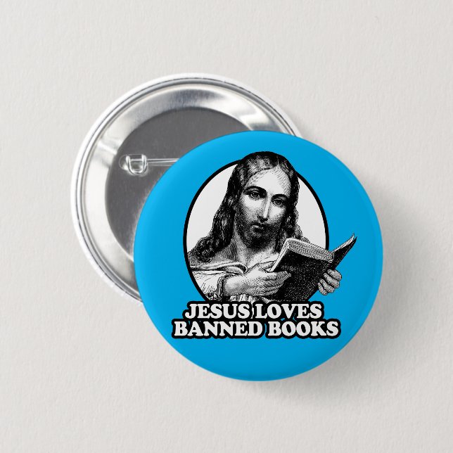 Jesus loves banned books 6 cm round badge (Front & Back)