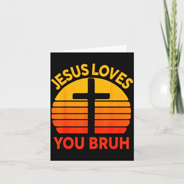 Jesus Loves Bruh Cross Christian Card (Front)