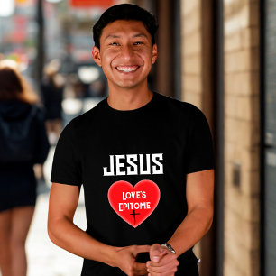 Jesus Love's Epitome Heart T-Shirt