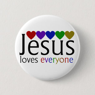 Jesus Loves Everyone 6 Cm Round Badge