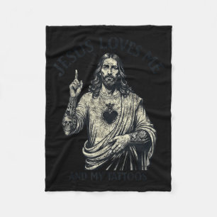 Jesus Loves Me And My Tattoos Christian Tattooed T Fleece Blanket