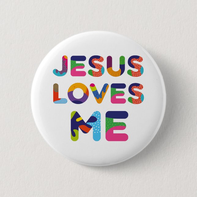Jesus Loves Me Colourful Decorative Text Art 6 Cm Round Badge (Front)