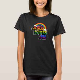Jesus Loves Me Gay Rainbow Cute Christian Lgbtq P T-Shirt