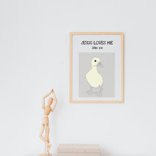 Jesus Loves Me John 3:16 Baby Duck Poster