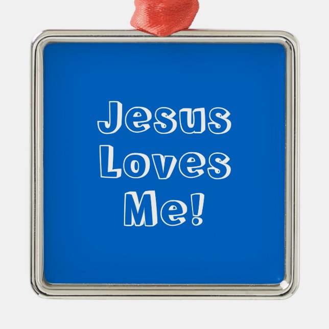 Jesus, Loves, Me! Metal Tree Decoration (Front)
