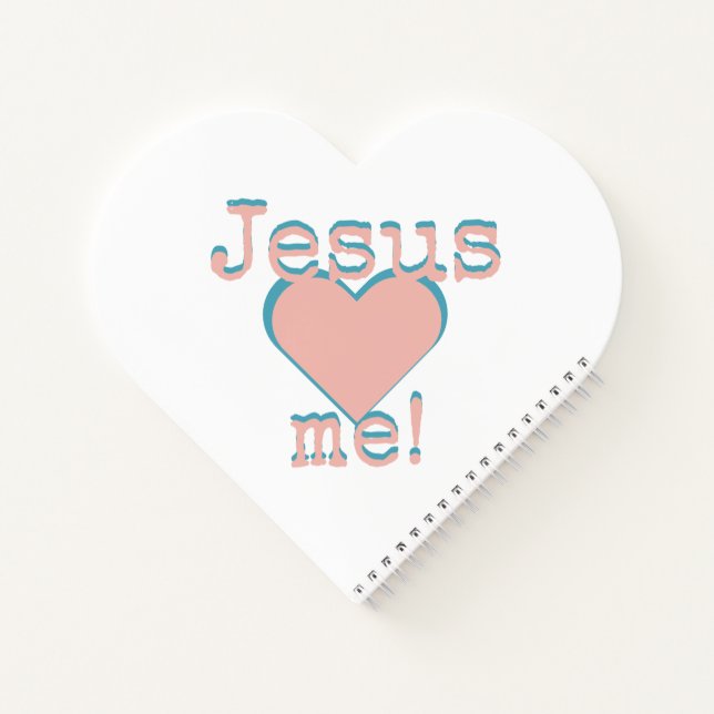 Jesus loves ♥ me! notebook (Back)