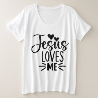 Jesus Loves Me Plus Size T-Shirt