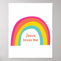 Jesus loves me rainbow Poster & Prints