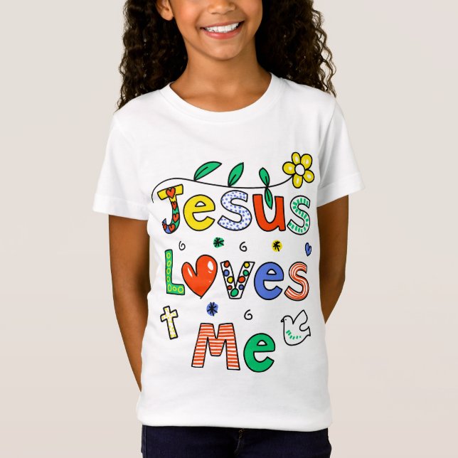 Jesus Loves Me T-Shirt (Front)