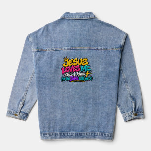 Jesus loves me this I know Denim Jacket