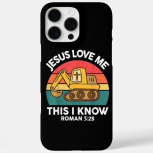 Jesus Loves Me This I Know Excavator Christian iPhone 16 Pro Max Case