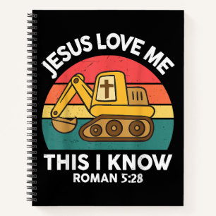 Jesus Loves Me This I Know Excavator Christian Notebook