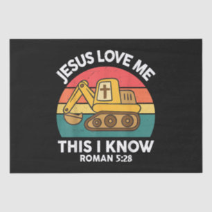 Jesus Loves Me This I Know Excavator Christian Tissue Paper