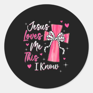 Jesus Loves Me This I Know God Religious Christian Classic Round Sticker