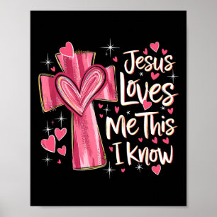 Jesus Loves Me This I Know God Religious Christian Poster