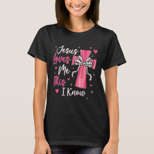 Jesus Loves Me This I Know God Religious Christian T-Shirt
