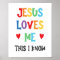 Jesus Loves Me This I Know Kids Christian Poster