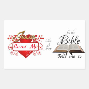 Jesus Loves Me, This I know ... Rectangular Sticker