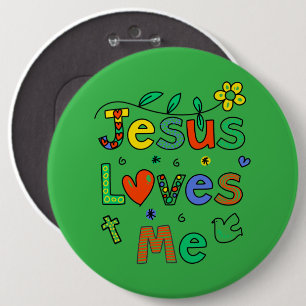 Jesus Loves MeI Doodles I KellyGrn I Colossal 6x6 6 Cm Round Badge