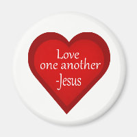 Jesus Loves One Another Heart Affirmative Magnet