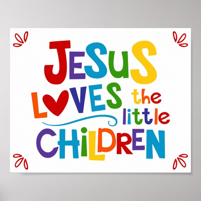 Jesus Loves The Little Children Kids Christian Poster (Front)