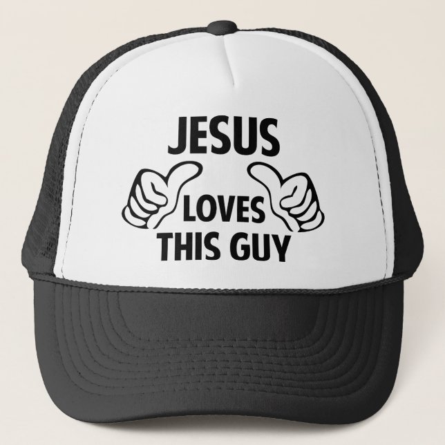 Jesus Loves This Guy Trucker Hat (Front)