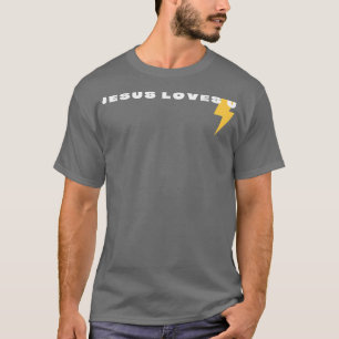 JESUS LOVES U T-Shirt