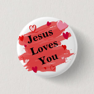 Jesus Loves You 3 Cm Round Badge