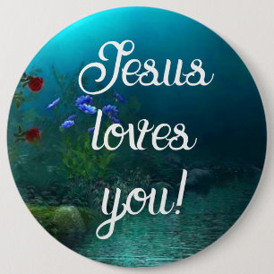 Jesus loves you 6 cm round badge