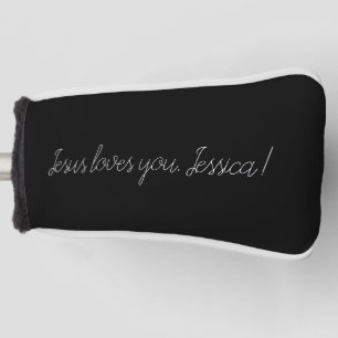 Jesus loves you (add a name or delete) golf head cover