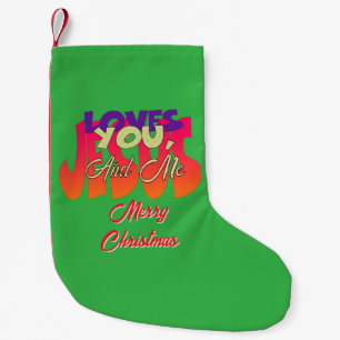 Jesus Loves You And Me Merry Christmas Small Christmas Stocking