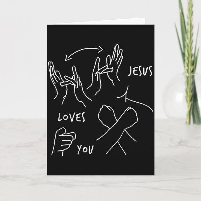 Jesus Loves You Asl Sign Language Christian  Card (Front)