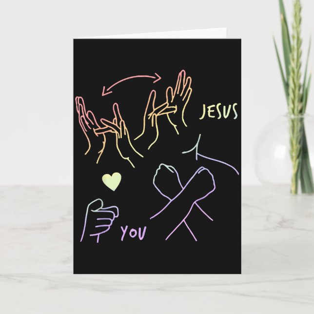 Jesus Loves You Asl Sign Language Christian Faith  Card (Front)