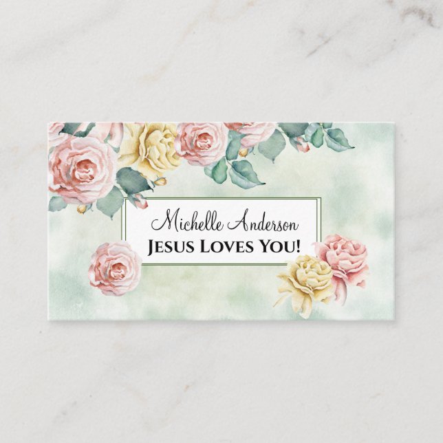 Jesus Loves You! Beautiful Pink Roses, Floral Business Card (Front)