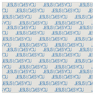 Jesus Loves You Blue Grunge Font White Fabric