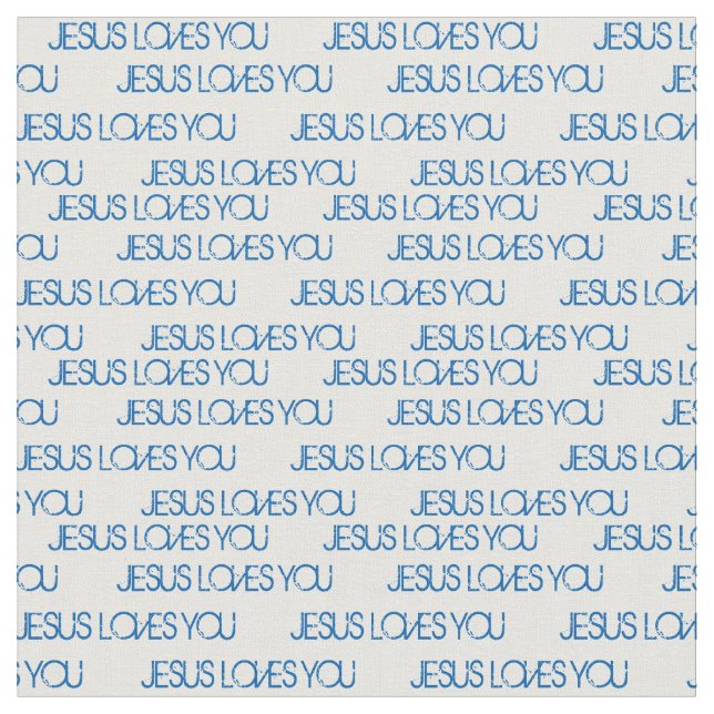Jesus Loves You Blue Grunge Font White Fabric (Close Up)