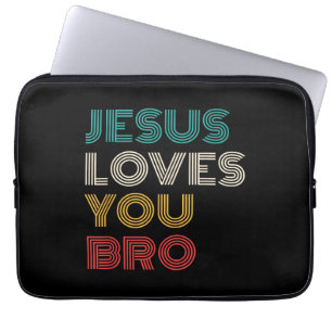 Jesus Loves You Bro, Funny Christian Faith Retro Laptop Sleeve