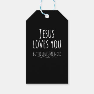 Jesus Loves You But He Loves Me More Playful Relig Gift Tags