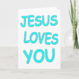 Jesus Loves You Card