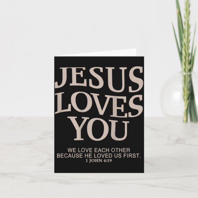 Jesus Loves You Christian  Card (Front)