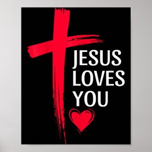 Jesus Loves You Christian Love Cross Heart Design  Poster