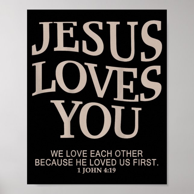 Jesus Loves You Christian  Poster (Front)