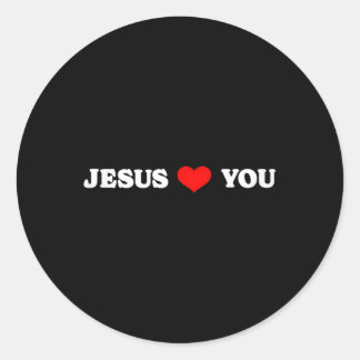 Jesus Loves You - Christian Religious  Classic Round Sticker