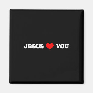 Jesus Loves You - Christian Religious Magnet