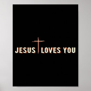 Jesus Loves You Cross God Christian Graphic Poster