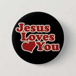 Jesus Loves you for Christians 6 Cm Round Badge