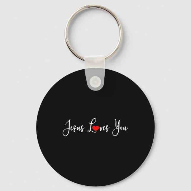 Jesus Loves You Funny Christ Religious Christian  Key Ring (Front)