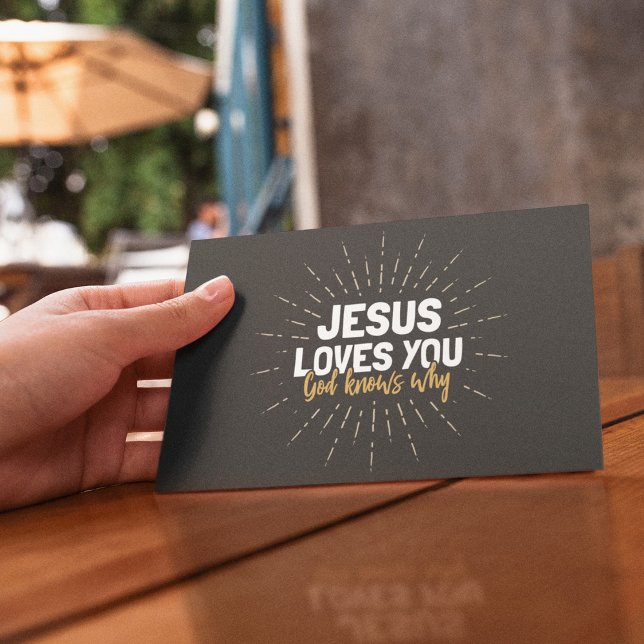 Jesus Loves You - God Knows Why Postcard (Creator Uploaded)