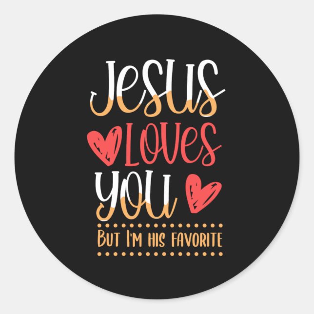 Jesus Loves You God Religion Church Catholic Gift Classic Round Sticker (Front)